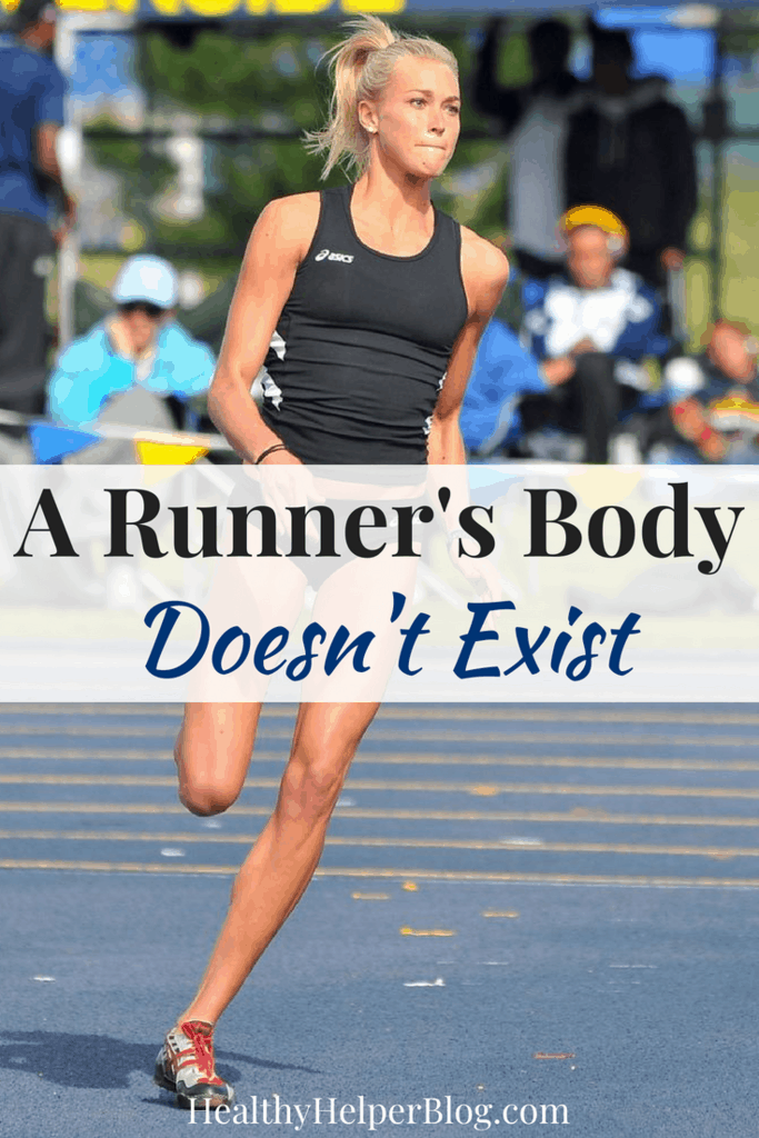 A Runner's Body Doesn't Exist • Healthy Helper